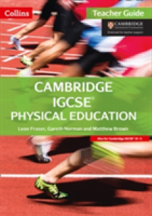 Cambridge IGCSE Physical Education: Teacher Guide