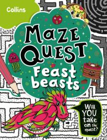 Feast Beasts: Solve 50 Mazes in This Adventure Story for Kids Aged 7+