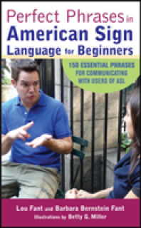 Perfect Phrases in American Sign Language for Beginners