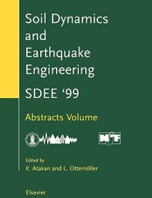 Soil Dynamics and Earthquake Engineering (Sdee): Proceedings of the Ninth International Conference