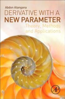 Derivative with a New Parameter: Theory, Methods and Applications