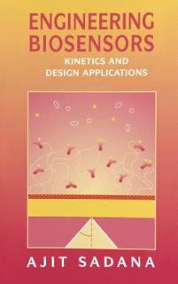 Engineering Biosensors: Kinetics and Design Applications