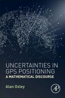 Uncertainties in GPS Positioning: A Mathematical Discourse