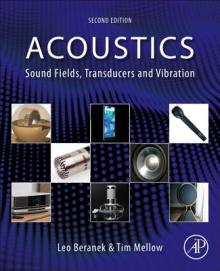 Acoustics: Sound Fields, Transducers and Vibration