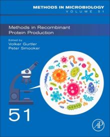 Methods in Recombinant Protein Production: Volume 51