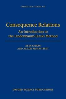 Consequence Relations: An Introduction to the Lindenbaum-Tarski Method