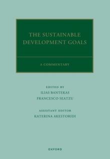 The Un Sustainable Development Goals: A Commentary