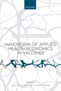 Handbook of Applied Health Economics in Vaccines