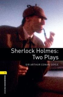 Oxford Bookworms Playscripts: Sherlock Holmes - Two Plays: Level 1: 400-Word Vocabulary