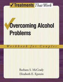 Overcoming Alcohol Problems: A Couples-Focused Program