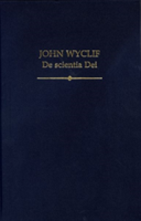 John Wyclif: de Scientia Dei