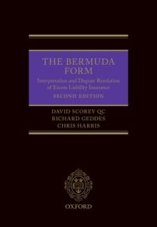 The Bermuda Form: Interpretation and Dispute Resolution of Excess Liability Insurance
