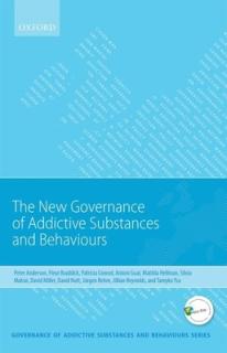 New Governance of Addictive Substances and Behaviours