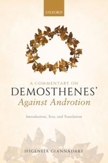 Commentary on Demosthenes' Against Androtion: Introduction, Text, and Translation