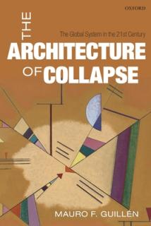 The Architecture of Collapse: The Global System in the 21st Century