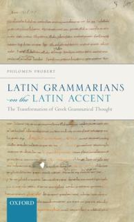 Latin Grammarians on the Latin Accent: The Transformation of Greek Grammatical Thought