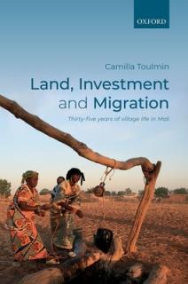 Land, Investment, and Migration: Thirty-Five Years of Village Life in Mali