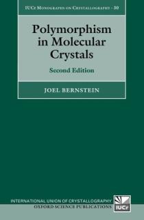 Polymorphism in Molecular Crystals: Second Edition