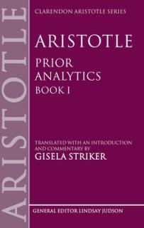 Aristotle's Prior Analytics Book I: Translated with an Introduction and Commentary
