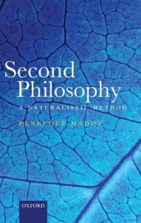 Second Philosophy: A Naturalistic Method