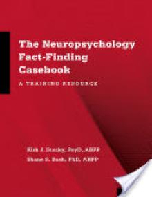 Neuropsychology Fact-Finding Casebook: A Training Resource