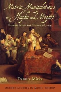 Metric Manipulations in Haydn and Mozart: Chamber Music for Strings, 1787-1791