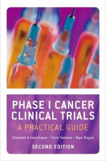Phase I Cancer Clinical Trials: A Practical Guide (Revised)
