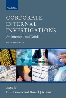 Corporate Internal Investigations: An International Guide