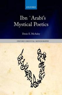 Ibn `Arabī's Mystical Poetics