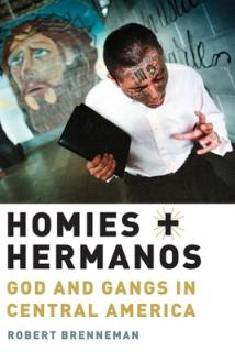 Homies and Hermanos: God and Gangs in Central America