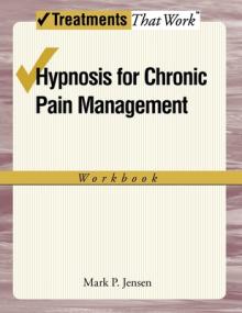 Hypnosis for Chronic Pain Management Workbook