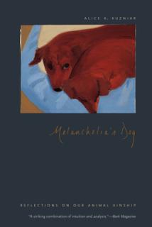 Melancholia's Dog: Reflections on Our Animal Kinship