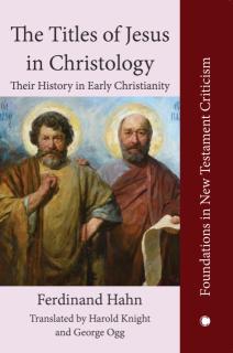 The Titles of Jesus in Christology: Their History in Early Christianity
