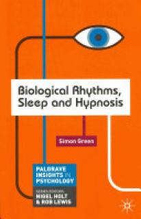 Biological Rhythms, Sleep and Hypnosis