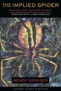 The Implied Spider: Politics and Theology in Myth