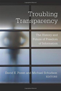 Troubling Transparency: The History and Future of Freedom of Information
