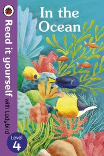 In the Ocean - Read It Yourself with Ladybird Level 4