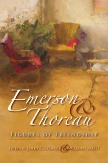 Emerson & Thoreau: Figures of Friendship