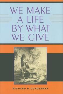 We Make a Life by What We Give