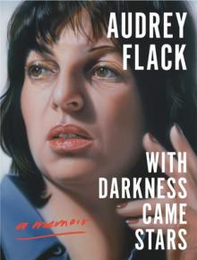 With Darkness Came Stars: A Memoir