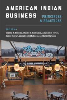 American Indian Business: Principles and Practices