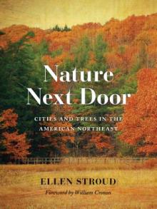 Nature Next Door: Cities and Trees in the American Northeast