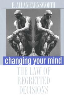 Changing Your Mind: The Law of Regretted Decisions