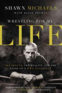 Wrestling for My Life Softcover
