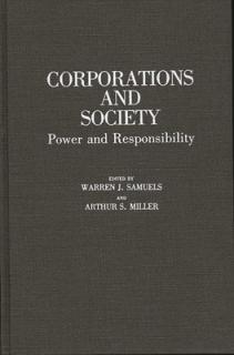 Corporations and Society: Power and Responsibility