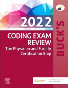 Buck's Coding Exam Review 2022: The Physician and Facility Certification Step