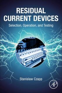 Residual Current Devices: Selection, Operation, and Testing