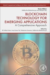 Blockchain Technology for Emerging Applications: A Comprehensive Approach