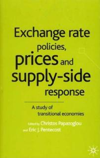 Exchange Rate Policies, Prices and Supply-Side Response: A Study of Transitional Economies