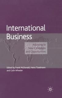 International Business: Adjusting to New Challenges and Opportunities